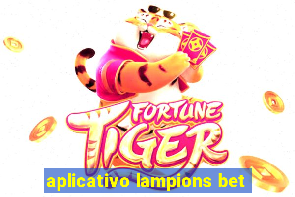 aplicativo lampions bet